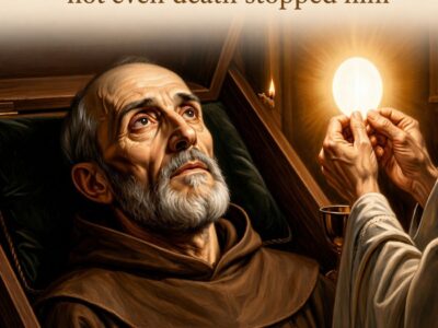 Saint Paschal Baylon: The Saint Who Opened His Eyes One Last Time to Adore the Eucharist